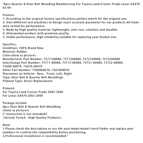 6pcs Quarter & Door Belt Moulding Weatherstrip For Toyota Lexus GX470 03-09