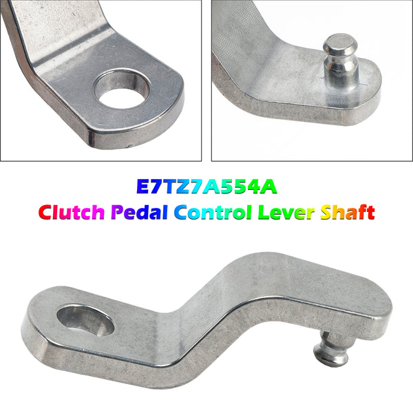 Clutch Pedal Control Lever Shaft for Ford F-150 F-250 F-350 E7TZ7A554A