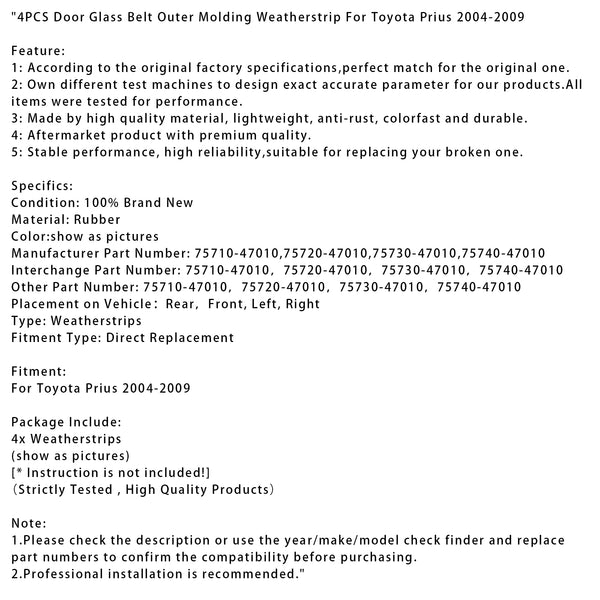 4PCS Door Glass Belt Outer Molding Weatherstrip For Toyota Prius 2004-2009