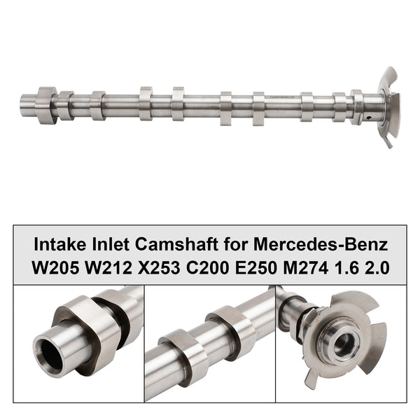 2010-2014 Benz C180 CGI W204 C204 S204 / 1.6T 115kw (156ps) Intake Inlet Camshaft 2740501900 2740500001 Generic