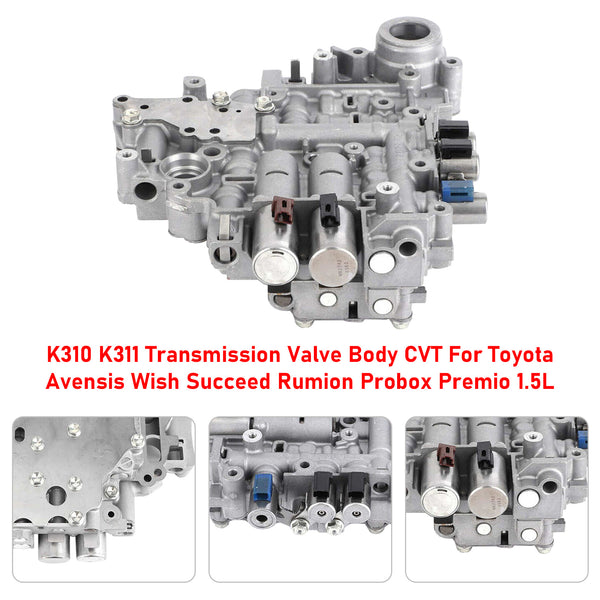 K310 K311 Transmission Valve Body CVT For Toyota Avensis Wish Succeed Generic
