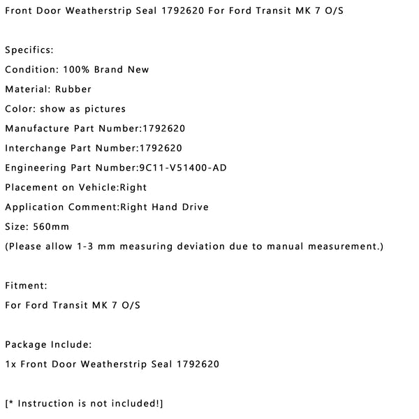 Ford Transit MK 7 O/S Front Door Weatherstrip Seal 1792620 9C11-V51400-AD Generic