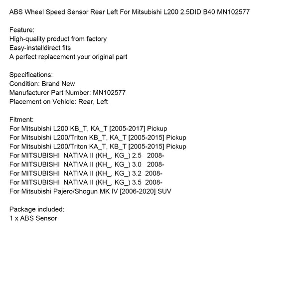 ABS Wheel Speed Sensor Rear Left For Mitsubishi L200 2.5DID B40 MN102577