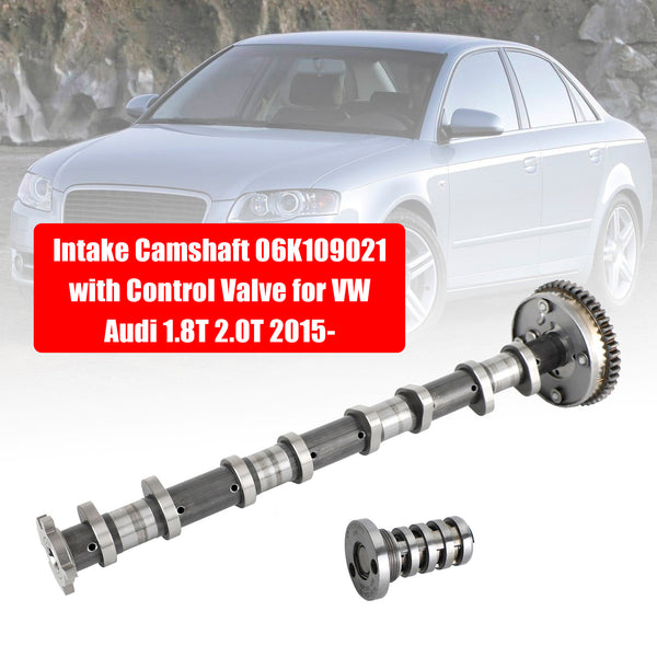 Audi A5 2012-2017 2.0T CNCD/CNCE Intake Camshaft 06K109021 with Control Valve 06J109088 06J109021AD 06L109088 Generic