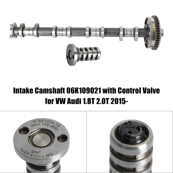 2016-2018 Audi A6 1.8T CYGA Intake Camshaft 06K109021 with Control Valve 06J109088 06J109021AD 06L109088 Generic