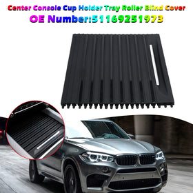 Center Console Cup Holder Tray Roller Blind Cover for BMW F15 X5 F16 X6 2014-18