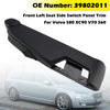 Front Left Seat Side Switch Panel Trim 39802011 For Volvo S80 XC90 V70 S60 07-14