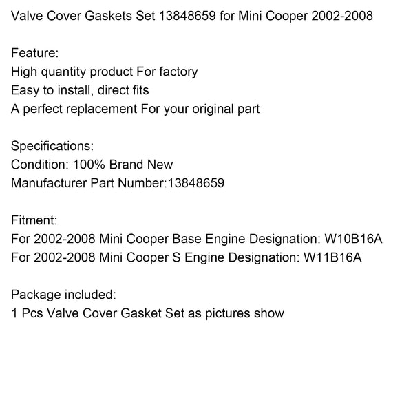2002-2008 Mini Cooper S Engine Designation: W11B16A Valve Cover Gaskets Set 13848659 Generic