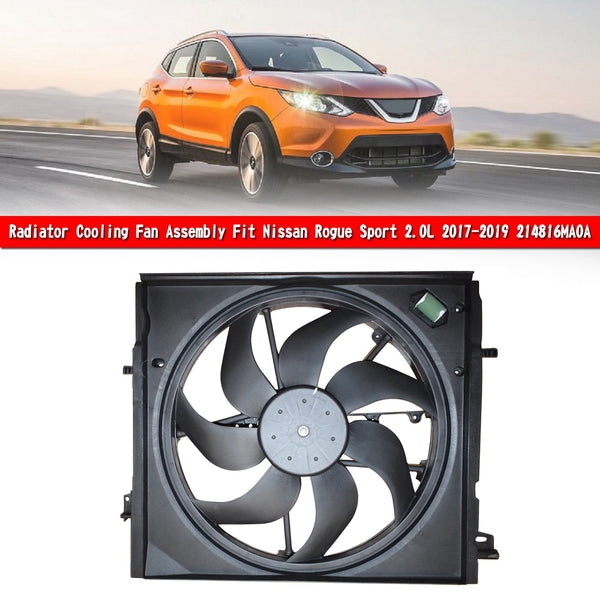 214816MA0A 17-19 Nissan Rogue Sport 2.0L Radiator Cooling Fan Assembly 214816-MA0A NI3115162 Generic