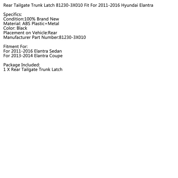 Rear Tailgate Trunk Latch 81230-3X010 Fit For 2011-2016 Hyundai Elantra Generic
