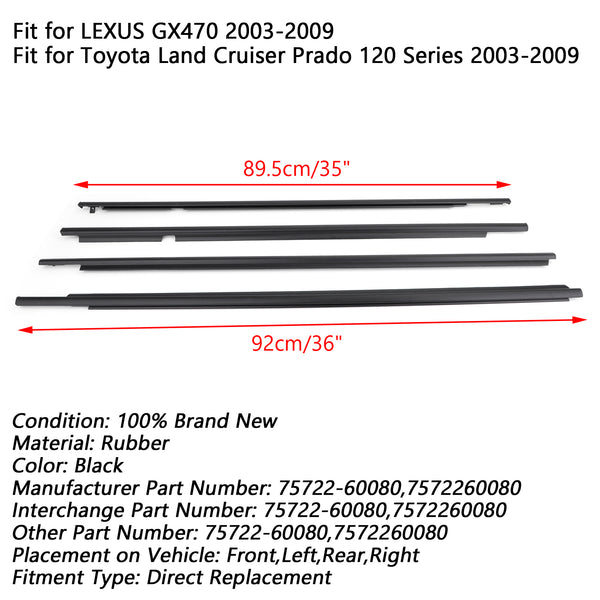 2003-2009 LEXUS GX470 4PCS 75722-60080 Weatherstrip Window Belt Moulding Generic