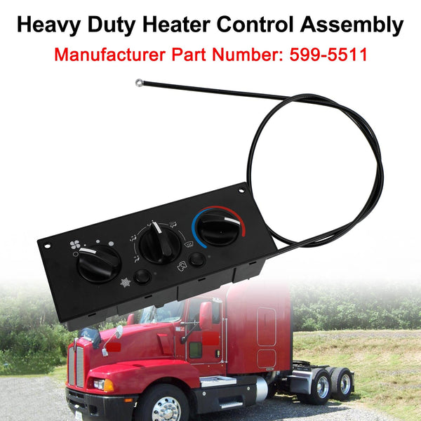 599-5511 Heavy Duty Heater Control Assembly for 2002-2006 Kenworth W900 T800 T600A Generic