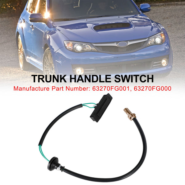63270FG001 Tailgate Hatch Trunk Handle Switch 63270FG000 Fit Subaru Impreza 2008-2014 Generic