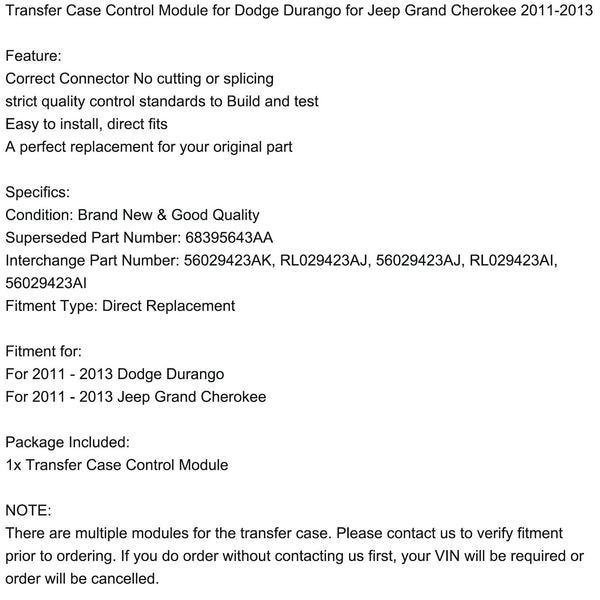 68395643AA Transfer Case Control Module for 2011-2013 Dodge Durango/Jeep Grand Cherokee 56029423AK RL029423AJ  Generic