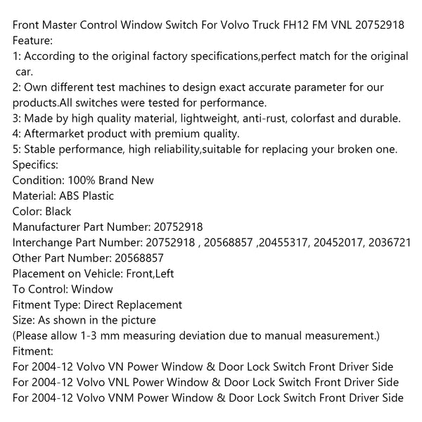 Front Master Control Window Switch For Volvo Truck FH12 FM VNL 20752918 Generic